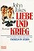 Liebe und Krieg (Fackeln im Sturm, #2)