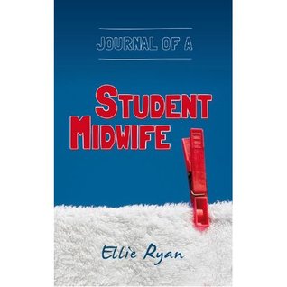 Journal of a Student Midwife