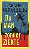 De man zonder ziekte