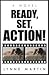 Ready, Set, Action!