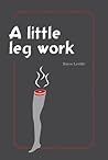 A Little Leg Work