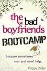 The Bad Boyfriends Bootcamp by Poppy Dolan