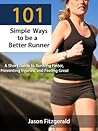 101 Simple Ways to be a Better Runner Book cover for 101 Simple Ways to be a Better Runner