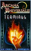 Arcana Universalis: Terminus