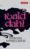 Rakkaani, kyyhkyl...