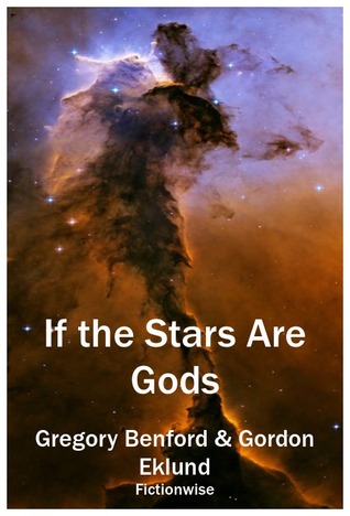 If the Stars Are Gods