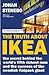 The Truth about Ikea by Johan Stenebo