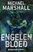 Engelenbloed by Michael Marshall