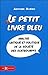 Le petit livre bleu : Analyse critique et politique de la société des Schtroumpfs