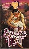 Savage Heat (Heartfire Romance) Savage Heat (Heartfire Romance)