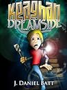 Keaghan in Dreamside (The Tales of Dreamside, #1) Keaghan in Dreamside (The Tales of Dreamside, #1)