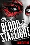 Days of Blood & Starlight by Laini Taylor