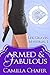Armed and Fabulous (Lexi Graves Mysteries, #1) by Camilla Chafer