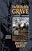The Witch's Grave (Fever Devilin #2)
