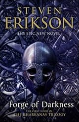 Forge of Darkness (The Kharkanas Trilogy, #1)
