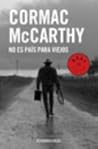 No Es País Para Viejos by Cormac McCarthy