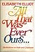 All That Was Ever Ours...Meditations on Faith and Character by Elisabeth Elliot