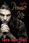 Promise Me (Promise Me, #1)