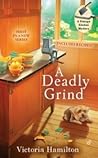 A Deadly Grind