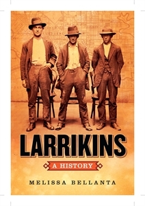 Larrikins: A History (Paperback)