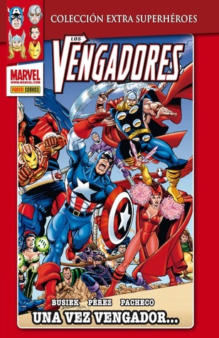 Portada de Los Vengadores: Una vez Vengador..., de Kurt Busiek