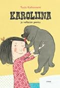 Karoliina ja vallaton pentu