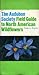 The Audubon Society Field Guide to North American Wildflowers by William A. Niering
