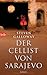 Der Cellist von Sarajevo by Steven Galloway