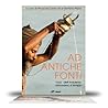 Ad antiche fonti. Voci dell'induismo attraverso il tempo