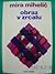 Obraz v zrcalu by Mira Mihelič Obraz v zrcalu by Mira Mihelič
