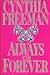 Always and Forever by Cynthia Freeman