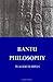 Bantu Philosophy by Placide Tempels