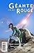 Géante Rouge by Patrice Lajoye