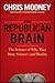 The Republican Brain: The Science of Why They Deny Science—and Reality