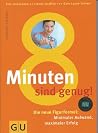 8 Minuten sind genug! Die neue Figurformel: Minimaler Aufwand, maximaler Erfolg 8 Minuten sind genug! Die neue Figurformel: Minimaler Aufwand, maximaler Erfolg