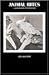 Animal Rites A Pictorial St...