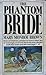The Phantom Bride