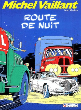 Route de nuit (Michel Vaillant #4)