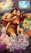 Sweet Savage Heart