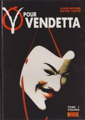 V pour Vendetta tome 1: Visages (V of Vendetta #1 of 6)