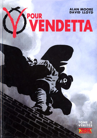 V pour Vendetta tome 2: Vérités (V of Vendetta #2 of 6)