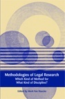 Methodologies of Legal Research: Which Kind of Method for What Kind of Discipline? (European Academy Of Legal Theory Series)