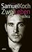 Zwei Leben by Samuel Koch