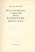 De la naturaleza y carácter de la literatura mexicana
