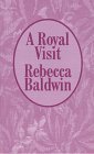 A Royal Visit