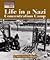 Life in a Nazi Concentration Camp (The Way People Live)