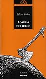 Los dias del fuego