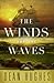 The Winds and the Waves (Co...