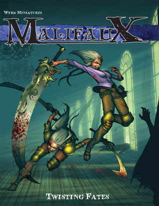 Malifaux Expansion Rulebook: Twisting Fates