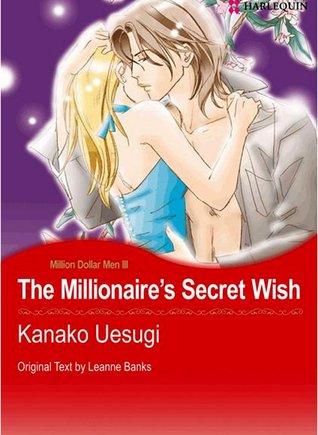 The Millionaire's Secret Wish (Million Dollar Men #3)